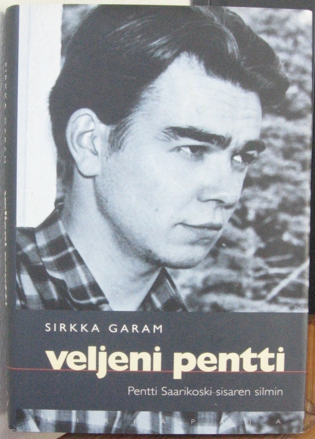 Sirkka Garam: Veljeni Pentti, Kirjapaja 2000. 3p. 198 s.