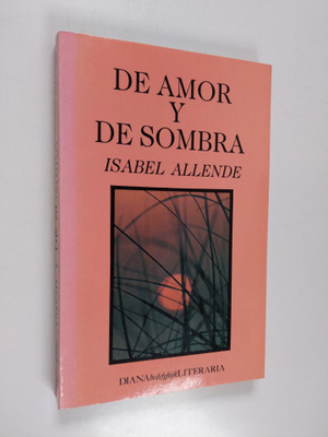 Isabel Allende : De amor y de sombra