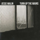 Jesse Malin • Turn Up The Mains PROMO CD-Single - pikkukuva 4