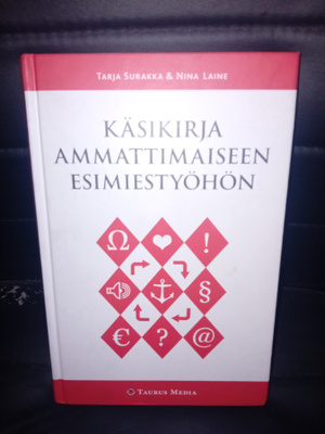 Surakka ym.: Käsikirja ammattimaiseen esimiestyöhön