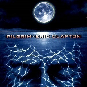 ERIC CLAPTON: Pilgrim (CD), 1998, mm. My father´s eyes