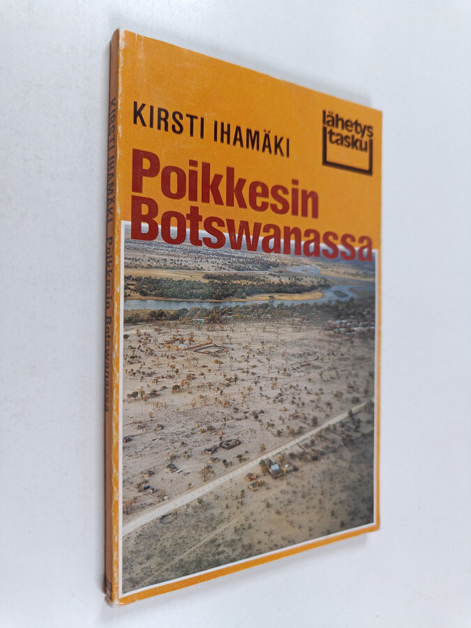 Kirsti Ihamäki : Poikkesin Botswanassa