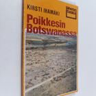 Kirsti Ihamäki : Poikkesin Botswanassa - pikkukuva 1