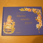 Leena Järvenpää: MUISTOA MINULTA PYYSIT... - pikkukuva 1