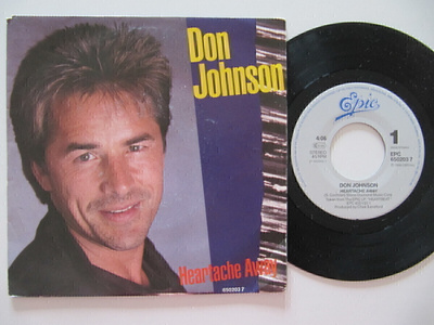 Don Johnson Heartache Away 7" sinkku