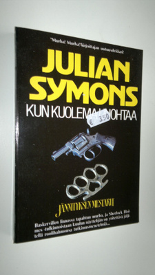 Julian Symons : Kun kuolema unohtaa