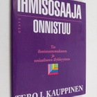 Tero J. Kauppinen : Ihmisosaaja onnistuu : tie ihmistunte... - pikkukuva 1