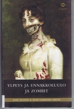 Ylpeys ja ennakkoluulo ja zombit