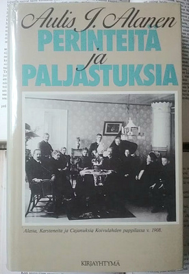 Aulis J. Alanen - Perinteitä ja paljastuksia (sid.)