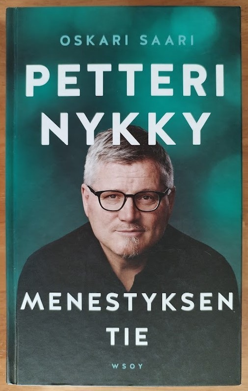 Oskari Saari: Petteri Nykky - Menestyksen tie