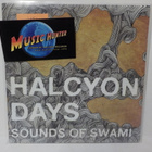 HALCYON DAYS - SOUNDS OF SWAMI - UUSI 7" - pikkukuva 1
