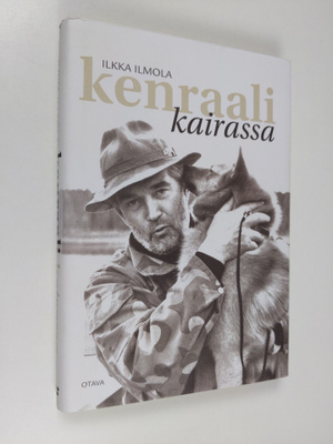 Ilkka Ilmola : Kenraali kairassa