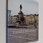 Markus Leppo : Vanha Helsinki = Det gamla Helsingfors = T... - pikkukuva 1
