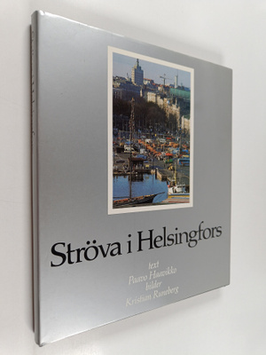 Paavo Haavikko : Ströva i Helsingfors