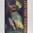 Lari Junkkari : Mieheksi joka olet - pikkukuva 1