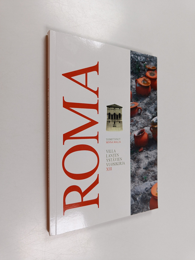 Minna Malja : Roma : Villa lanten ystävien vuosikirja XIII
