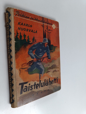 Kaarlo Nuorvala : Taistelulähetti : seikkailukertomus