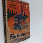 Kaarlo Nuorvala : Taistelulähetti : seikkailukertomus - pikkukuva 1