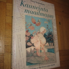 Ervo Vesterinen : Kauneinta maailmassa : Rudolf Koivun ja... - pikkukuva 1
