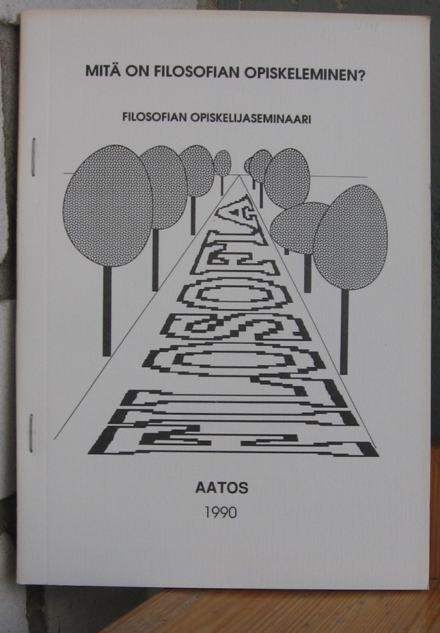 Aatos 1990.  Mitä on filosofian opiskeleminen? 70 s.