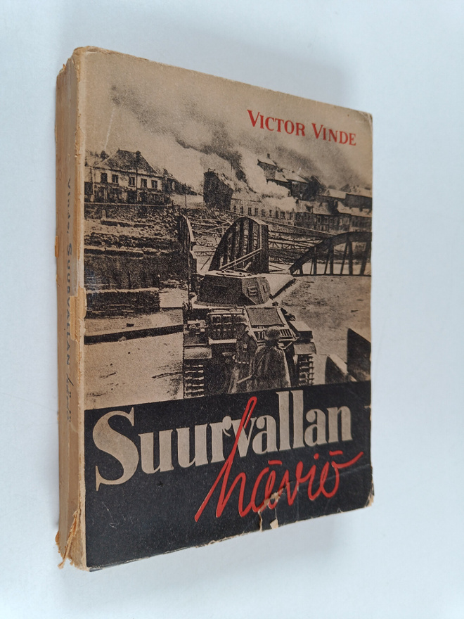 Victor Vinde : Suurvallan häviö