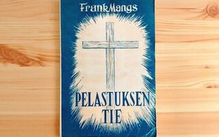 Frank Mangs: Pelastuksen tie