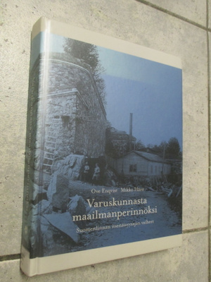 Ove Enqvist : Varuskunnasta maailmanperinnöksi