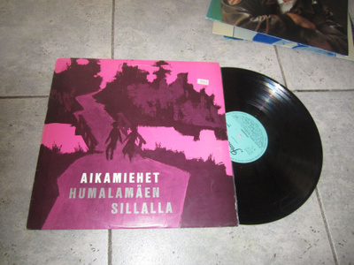 Aikamiehet – Humalamäen Sillalla ( hyväkuntoinen LP 9