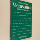 Terho Itkonen : Vierassanat : kielenkäyttäjän opas - pikkukuva 1