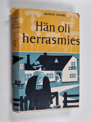 Warwick Deeping : Hän oli herrasmies