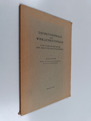Sven Krohn : Definitionsfrage und Wirklichkeitsfrage : zu...