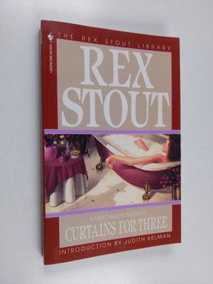 Rex Stout : Curtains for Three