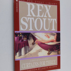 Rex Stout : Curtains for Three - pikkukuva 1