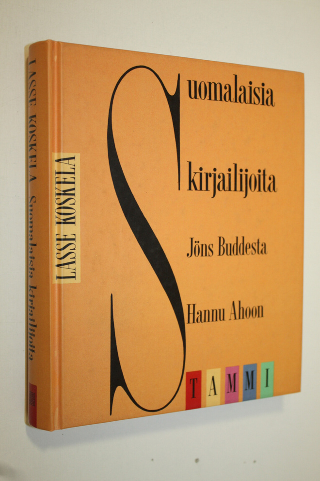 Lasse Koskela : Suomalaisia kirjailijoita Jöns Buddesta H...