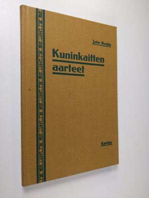 John Ruskin : Kuninkaitten aarteet