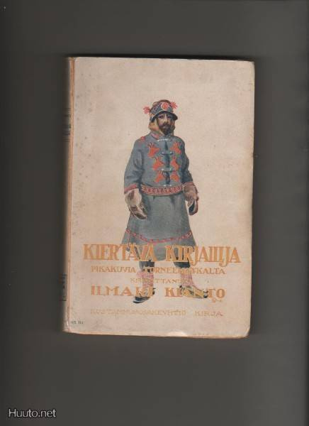Kianto, Ilmari: Kiertävä kirjailija, Kirja 1916, nid., K3