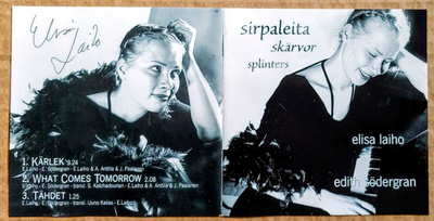 ELISA LAIHO • EDITH SÖDERGRAN: Sirpaleita – CDS 1999 nimmari