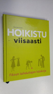 Hoikistu viisaasti : fiksun laihduttajan käsikirja