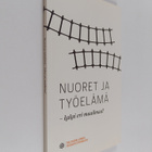 Nuoret ja työelämä - kaksi eri maailmaa? - pikkukuva 1