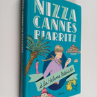 Helena Petäistö : Nizza, Cannes, Biarritz a la Helena Pet... - pikkukuva 1