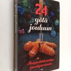 Tapani Bagge ym. : 24 yötä jouluun - pikkukuva 1