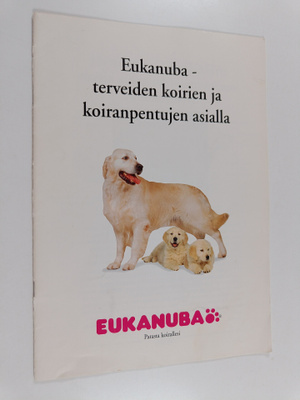 Eukanuba : Terveiden koirien ja koiranpentujen asialla