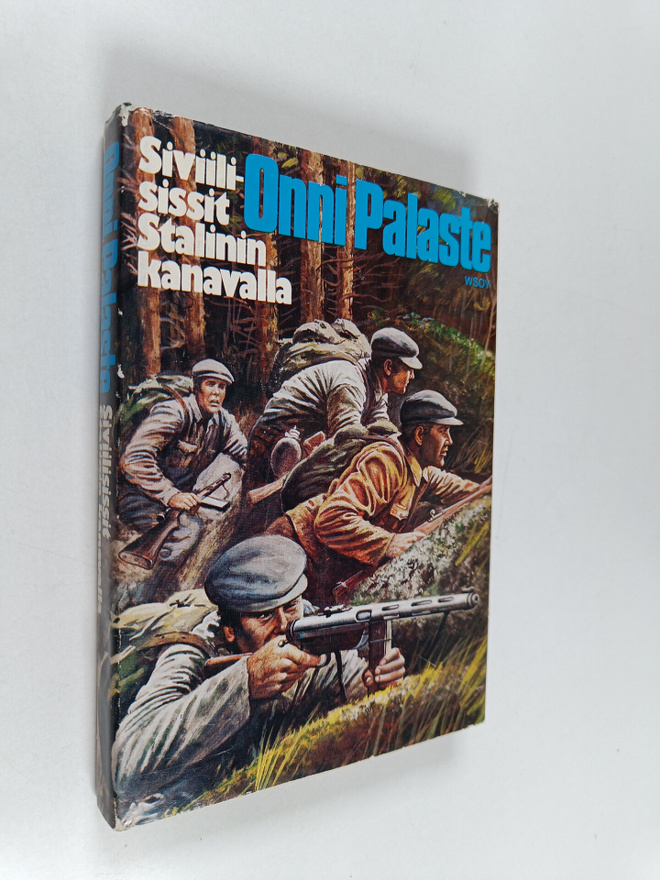 Onni Palaste : Siviilisissit Stalinin kanavalla