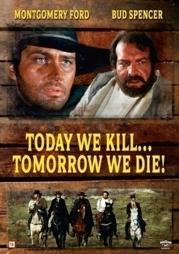 today we kill...tomorrow we die	(62 146)	UUSI	-FI-	nordic,	D