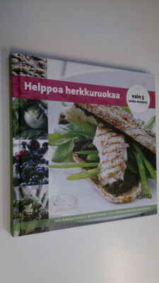 Helle Brönnum Carlsen : Helppoa herkkuruokaa : vain 5 raa...