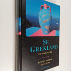 Berndt Alfred Paulsson : Se Grekland : en faktaguide - pikkukuva 1