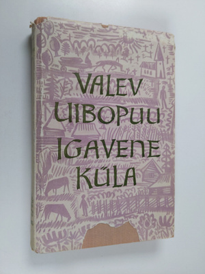 Valev Uibopuu : Igavene kula