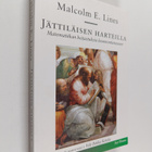 Malcolm E. Lines : Jättiläisten hartioilla - pikkukuva 1
