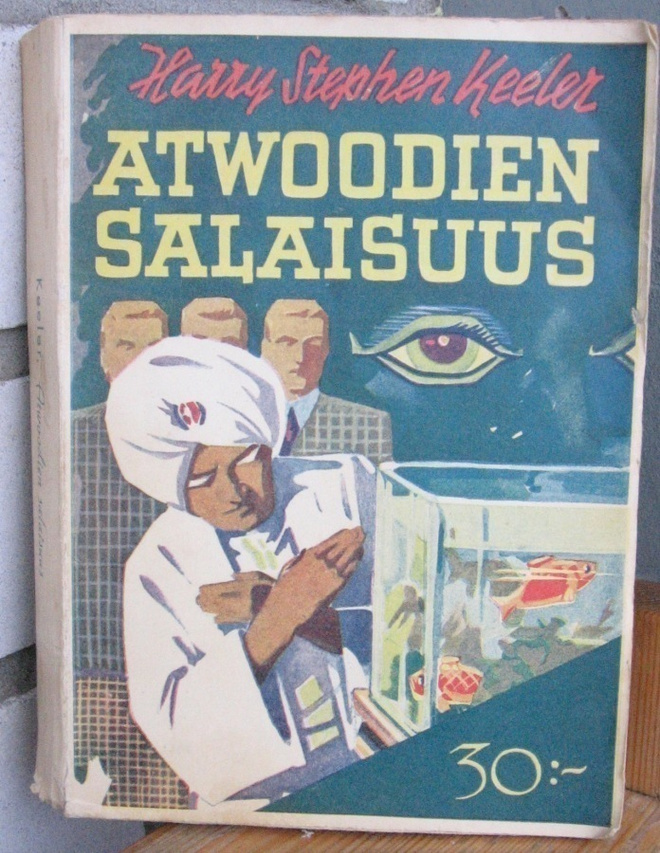 Harry Stephen Keeler: Atwoodien salaisuus. 296 s.