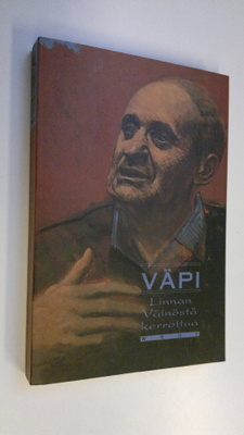 Pirjo (toim.) Talvio : Väpi : Linnan Väinöstä kerrottua